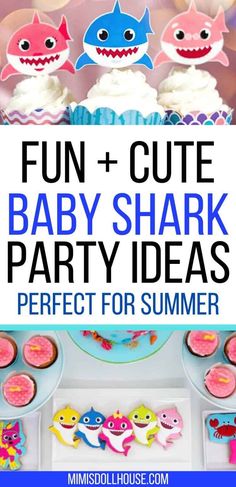 baby shark party with cupcakes and desserts on the table for kids to eat