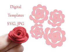 a hand holding a red felt rose with the words digital templates svg, jpg