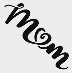 the word mom written in black on a white background