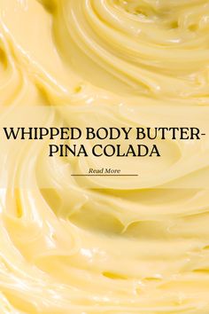 Whipped Pina Colada Body Butter, perfect for summer! DIY. What smells more like summer than a Pina Colada? This recipe is so simple and you're skin will thank you for it. Yum!