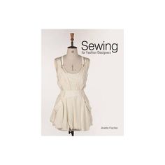 the front cover of sewing for modern dressmaking, with an image of a mannequin