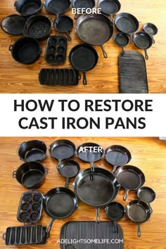 the before and after image shows how to restore cast iron pans