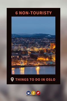 the city is lit up at night and there are many things to do in oslo