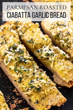 parmesan toasted ciabatta garlic bread is an easy and delicious appetizer