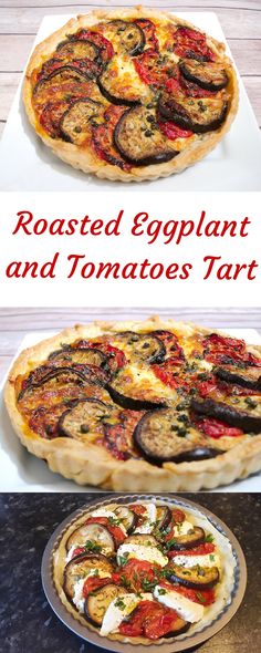 roasted eggplant and tomatoes tart with text overlay