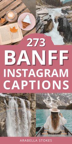 the words banff instagramm captions are overlaid with images of waterfalls