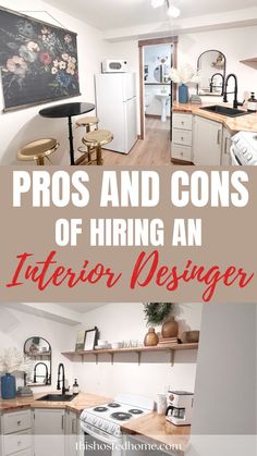 the kitchen and living room are all white with red lettering that says pros and cons of hiring an interior designer