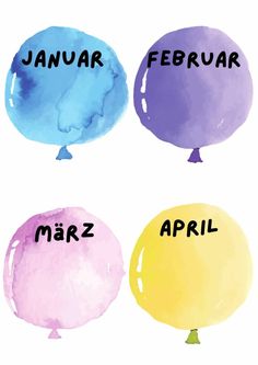 three balloons with the words january, march and marz written in black ink on them