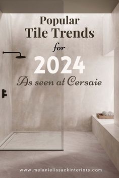 a shower with the words popular tile trends for 2012 as seen at cersaie