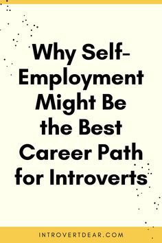 the words, why self - employment might be the best career path for innovators