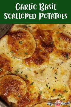 garlic basil scalloped potatoes in a baking pan with text overlay that reads garlic basil scalloped potatoes