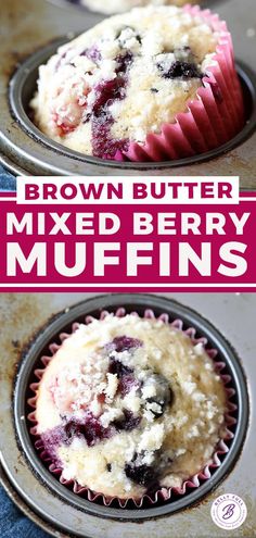 two muffins with blueberries in them sitting on top of each other and the words brown butter mixed berry muffins