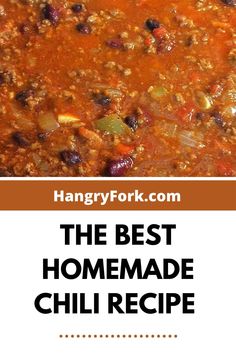 the best homemade chili recipe is here