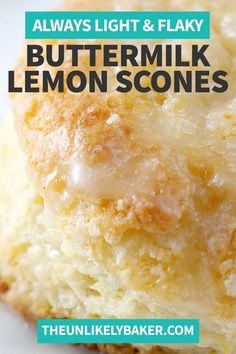 buttermilk lemon scones on a white plate with the words, always light & flaky