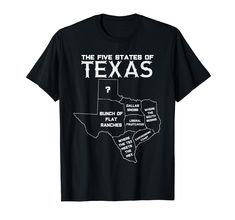 PRICES MAY VARY. Whether you're a Texas resident or a tourist, you will find this shirt design about the five states of texas hilarious. Great gag gift idea for Texas natives or as a souvenir gift. CLICK ON OUR BRAND NAME to see similar apparel. funny texas shirt, dallas snobs, liberal fruitcakes, carcinogenic coast, bunch of flat ranches, where the south begins, tex meets the mex Lightweight, Classic fit, Double-needle sleeve and bottom hem Funny Texas Shirts, Funny Maps, Texas Humor, Sarcastic Clothing, Outfit Ideas For Summer, Texas Shirt, Latest Summer Fashion, Texas Shirts, Trendy Shorts