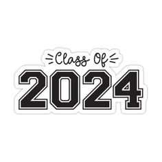 class of 202 sticker with the words class of 2054 in black on a white background