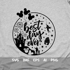 the best day ever svg file is available for use on t - shirts or sweatshirts