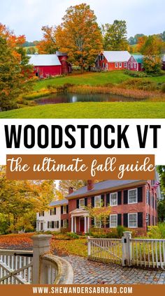 the ultimate fall guide for woodstock vt