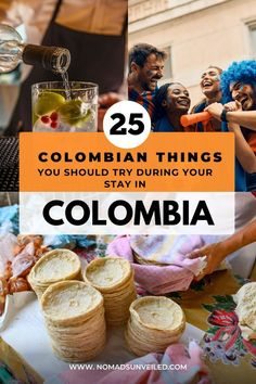 collage of people eating and drinking at a table with text overlay that reads 25 colombia things you should try during your stay in colombia