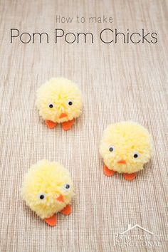 how to make pom pom chicks for kids with pictures on the front and back