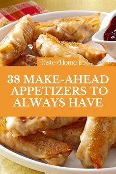 some food is in a bowl with sauce on it and the words, 28 make - ahead appetizers to always have