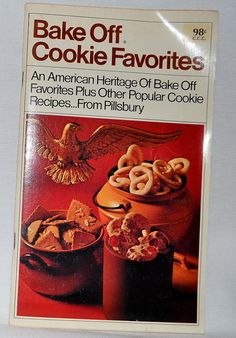 an old cookbook with the title'bake off cookie favorites'on it