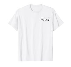 PRICES MAY VARY. Yes Chef cute funny design for cooks, chefs, waiters, restaurant staff great for anyone working in a restaurant, cooks, chefs, waiters, bus boys, front of house, line chefs, sous chefs, home cooks, home bakers Lightweight, Classic fit, Double-needle sleeve and bottom hem Restaurant Staff, Yes Chef, Sous Chef, Front Of House, A Restaurant, House Front, Branded T Shirts, Funny Design, Top Styles