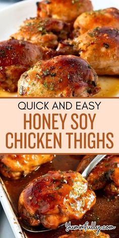 honey soy chicken thighs in a pan with text overlay that reads quick and easy honey soy chicken thighs