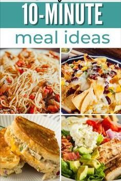 the ultimate 10 minute meal ideas