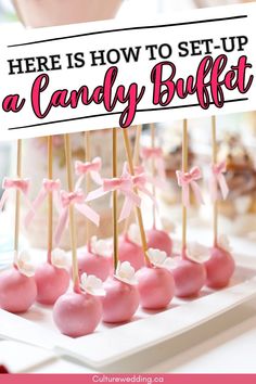 there is how to set up a candy buffet