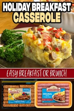 an advertisement for breakfast casserole with sausage and broccoli on the side