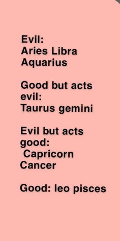 the words evil lies libra aquarius good but acts evil taus genni evil but