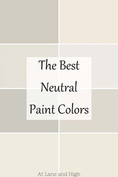 the best neutral paint colors at lane and high