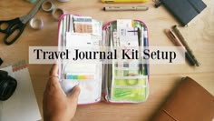 the travel journal kit setup is organized and ready to be used