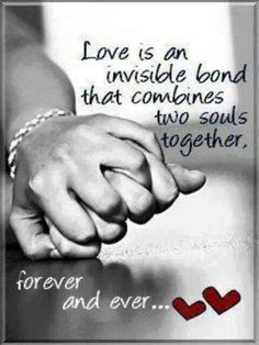 two people holding hands with the words love is an invisible bond that combines two soul's together