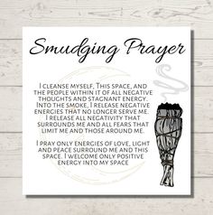 Sage Prayer For Self, Home Smudging Mantra, What To Say While Burning Sage, Smudge Mantra, How To Use Sage To Cleanse, Sage House Cleansing Smudging Prayer, How To Smudge Your Home, Home Blessing Prayer, Sage Prayer