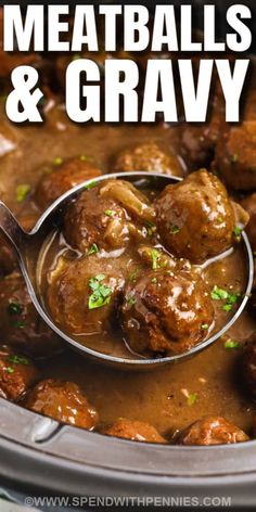 meatballs and gravy in a slow cooker with the title above it