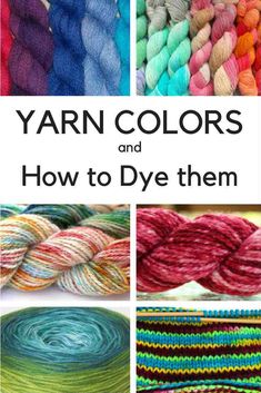 yarn colors and how to dye them