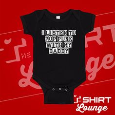 "Feeling Nostalgic? \"I Listen To Pop Punk With My Daddy\" Baby One-Piece/Bodysuit or Toddler t-shirt is perfect for the pop punk loving daddy! Use it as a pregnancy announcement reveal, baby shower gift, father's day gift, or just because it is so cute! Be sure to snap a pic of baby rocking out with their daddy in this adorable outfit.  Need a customization? Send us a message, we are happy to help. Our garments are made from 100% combed ringspun cotton, the one piece includes a lap shoulder nec Funny Fitted Black Onesie, Funny Graphic Print Onesie, Funny Graphic Print Short Sleeve Bodysuit, Funny Fitted Onesie With Graphic Print, Punk Baby Clothes, Punk Baby, Feeling Nostalgic, Rock Baby, One Piece Bodysuit