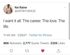 two tweets on twitter with one saying, i want it all the career the love