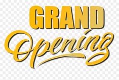 the grand opening sign with yellow lettering on transparent background, hd png clipart