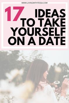 17 awesome things to do alone - Living with Tessa Things To Do By Yourself, Happy Single Life, Why Are You Single, Happily Single, Love Being Single, How To Be Single, Date Activities, Practicing Self Love, Things To Do Alone