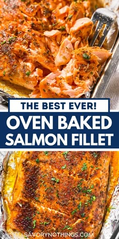 the best ever oven baked salmon fillet in a casserole dish with text overlay