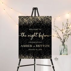 an easel with a sign that says welcome to the night before celebrating amber and bryson