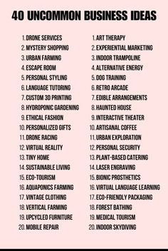 the 40 uncommon business ideas list is shown in black and white on a pink background