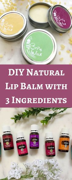 DIY Natural Lip Balm made with 3 Ingredients. Plus where to get 100% pure grade therapeutic essential oils! Diy Natural Lip Balm, Lip Natural, Natural Lip Balm, Natural Lip, Homemade Beauty