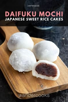 japanese sweet rice cakes on a cutting board with text overlay reading daifu mochi japanese sweet rice cakes