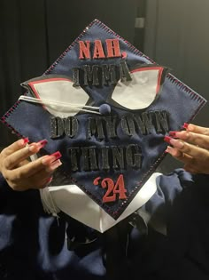 someone holding up a graduation cap that says naii ima do it down thing 24