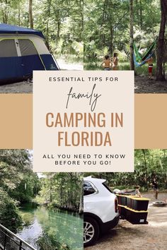 camping in florida with the text essential tips for family camping in florida all you need to know before you go