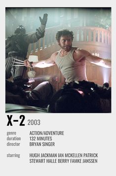 an advertisement for the movie x - 2 featuring two men in white shirts and one man with